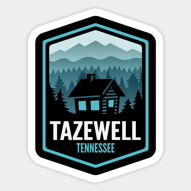 Tazewell Tennessee Mountain Town Cabin Tazewell Tennessee Sticker